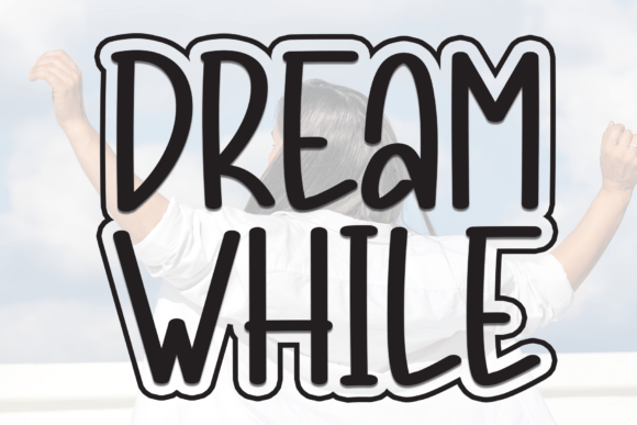 Dream While: A Warm Display Font for Modern Web Design