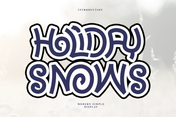 Holiday Snows: A Handwritten Display Font for Campaigns