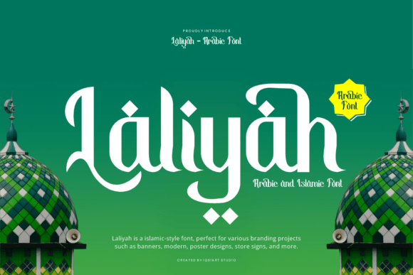Laliyah: An Arabic-Style Display Font for Bold Brands