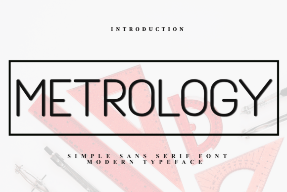 Metrology: A Festive Sans Serif Typeface