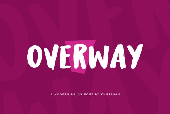 Overway: A Modern Brush Font for Crafters