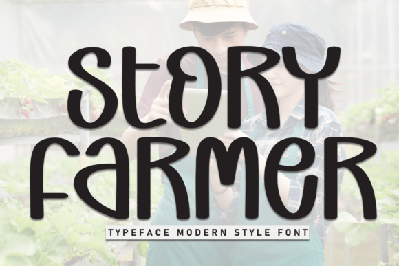 Story Farmer Font: Warmth for Branding