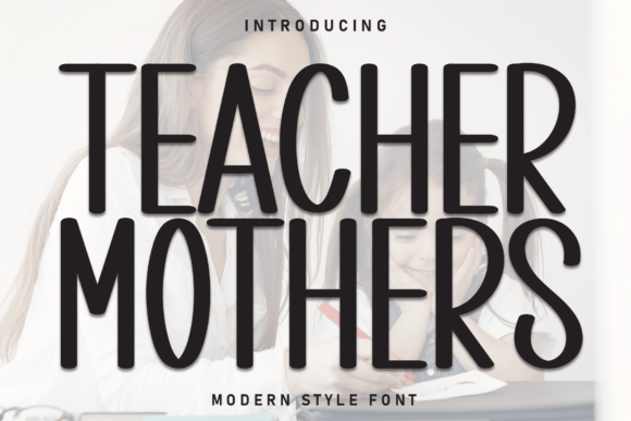 Teacher Mothers Font Review for Web Design
