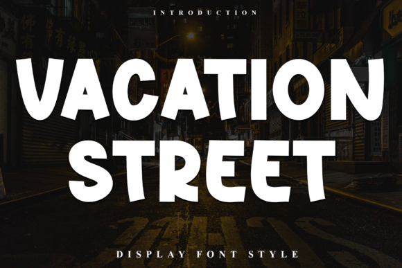 Vacation Street: A Festive Display Font for Crafters
